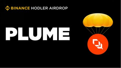 币安上线 Plume ($PLUME) HODLer 空投活动，BNB申购用户可获回溯空投奖励